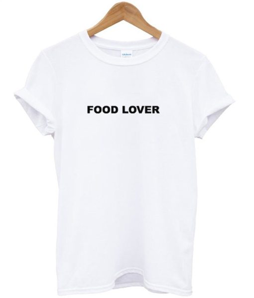 Food Lover T-Shirt (GPMU)