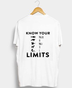 Know Your Limits T-Shirt (GPMU)