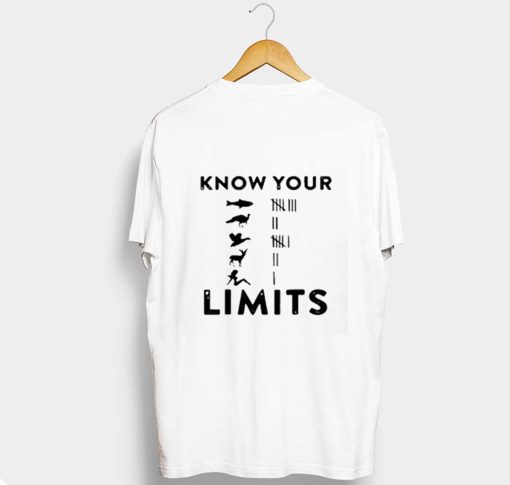 Know Your Limits T-Shirt (GPMU)