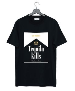 Los Sundays Tequila Kills T Shirt (GPMU)