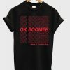 Ok Boomer T Shirt (GPMU)