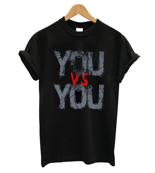 You Vs You T-Shirt (GPMU)