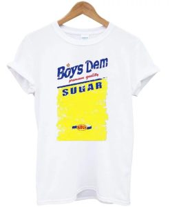 Boys Dem Sugar T-Shirt (GPMU)