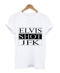 ELVIS SHOT JFK, La Haine Film T-Shirt (GPMU)