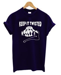 Keep It Twisted T-Shirt (GPMU)