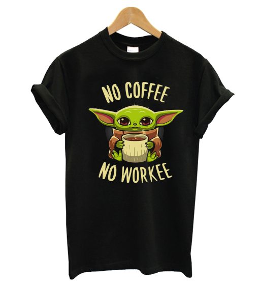 No Coffee No Workee T-Shirt (GPMU)