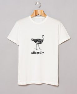 Allegedly T-Shirt (GPMU)