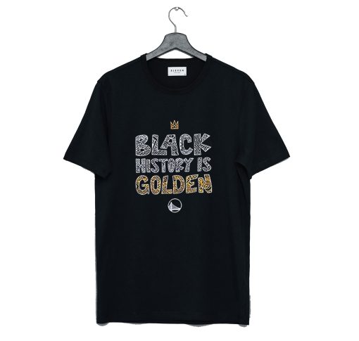 Black History Is Golden T-Shirt (GPMU)