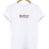 Butter Net WT T Shirt (GPMU)