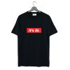 It’s Lit T-Shirt (GPMU)