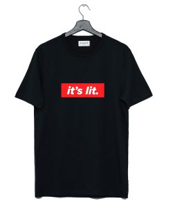 It’s Lit T-Shirt (GPMU)