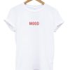 Mood T Shirt (GPMU)