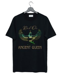 Rock On Ancient Queen T-Shirt (GPMU)
