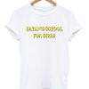 Satans School For Girls T Shirt (GPMU)