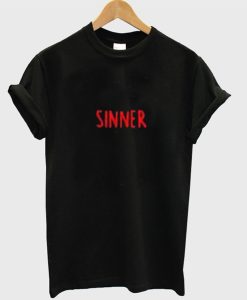 Sinner T Shirt (GPMU)