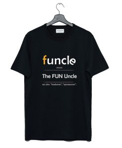 Funcle Definition T-Shirt (GPMU)