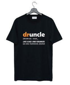 Druncle Funcle Definition T-Shirt (GPMU)