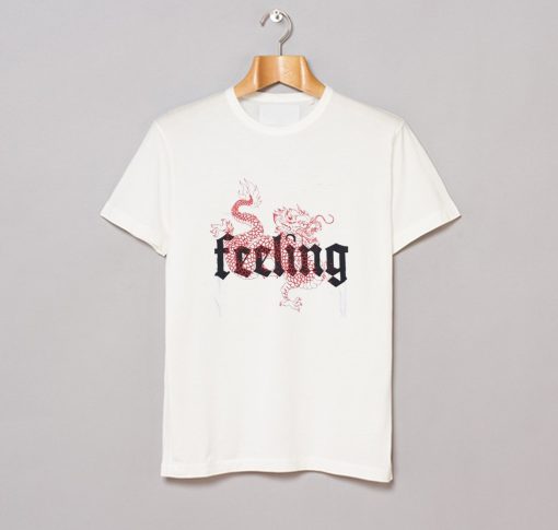 Feeling Dragon T Shirt (GPMU)