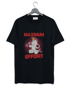 Maximum Effort Unicorn and Deadpool T-Shirt (GPMU)