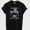 You’re Tearing Me Apart Venom T-Shirt (GPMU)