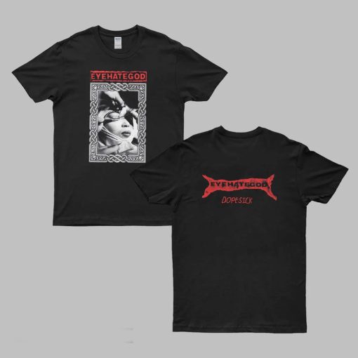 Eyehategod Dopesick T-Shirt (GPMU)