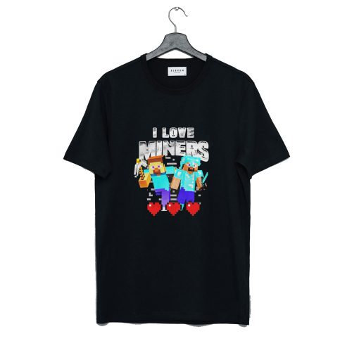 I Love Miners T Shirt (GPMU)