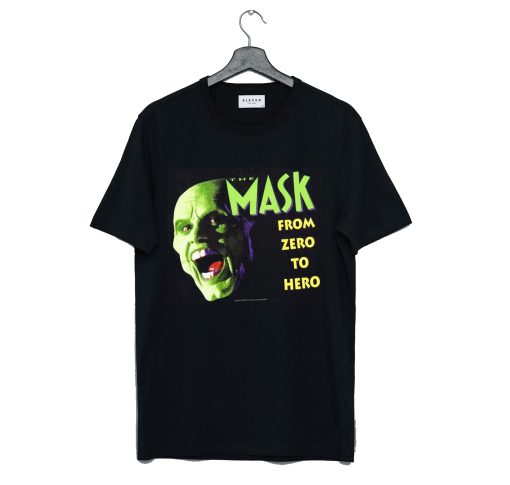 The Mask From Zero To Hero T Shirt (GPMU)