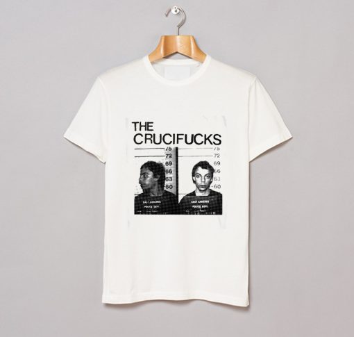 The Crucifucks T Shirt (GPMU)