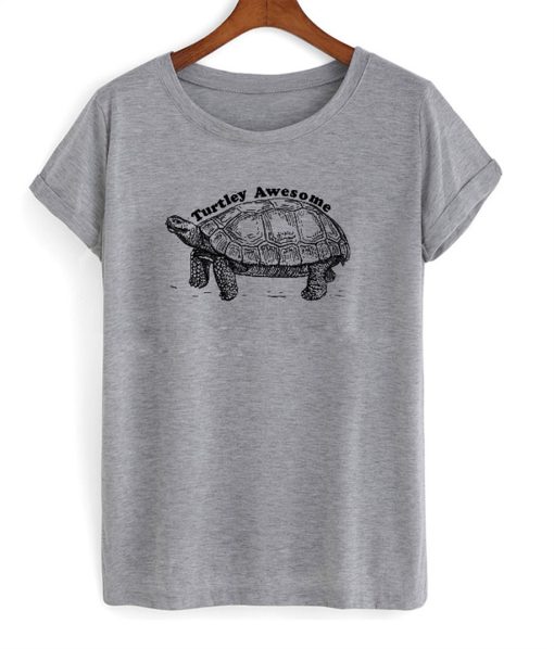 Turtley Awesome T-Shirt (GPMU)