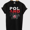 World Cup Football 2018 Russia Poland T-Shirt (GPMU)