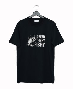 Beer Fishy Fishy T-Shirt Fisherman T-Shirt (GPMU)