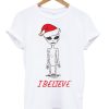 Believe Alien Christmas T-Shirt (GPMU)