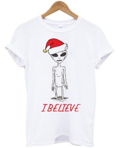 Believe Alien Christmas T-Shirt (GPMU)