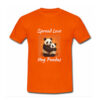 Spread Love Hug Pandas T-Shirt (GPMU)