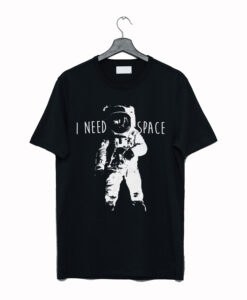 I Need Space T-Shirt (GPMU)