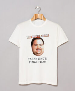 The Movie Critic Tarantino Final Film T-Shirt (GPMU)